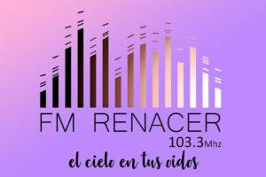 FM RENACER 103.3 MHZ
